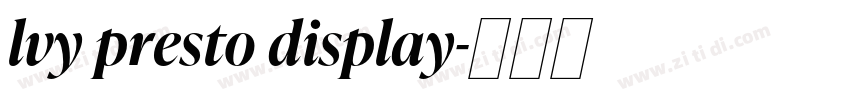 lvy presto display字体转换 lvy presto display字体转换